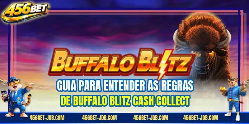 Guia para entender as regras de Buffalo Blitz Cash Collect
