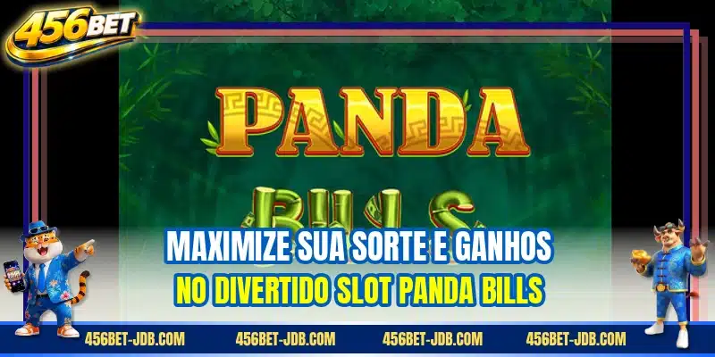 Maximize sua sorte e ganhos no divertido slot Panda Bills