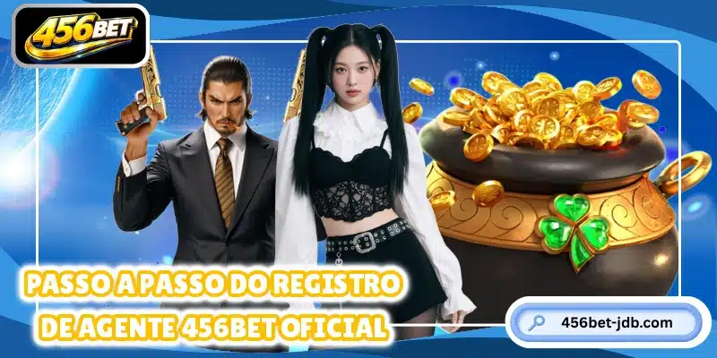Passo a passo do registro de agente 456BET oficial