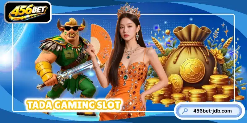 Tada Gaming Slot