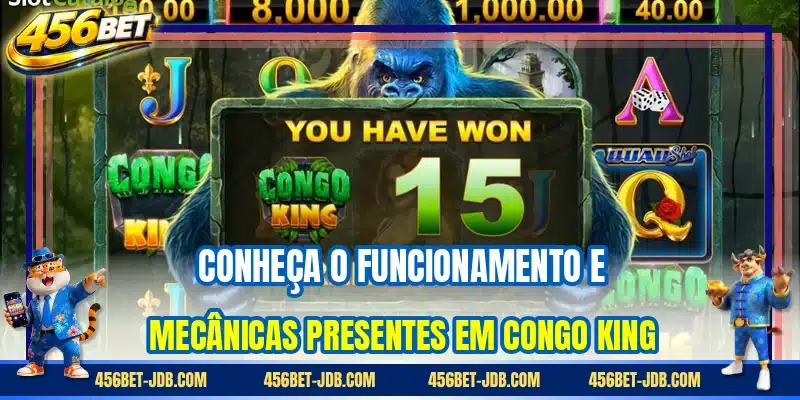 Conheça o funcionamento e mecânicas presentes em Congo King