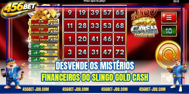 Desvende os mistérios financeiros do Slingo Gold Cash