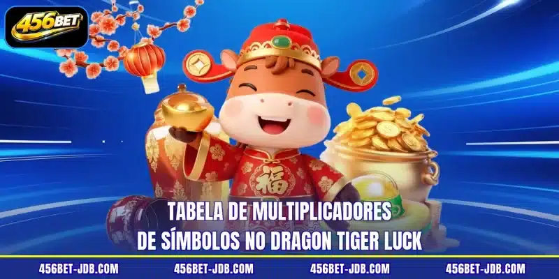 Tabela de multiplicadores de símbolos no Dragon Tiger Luck